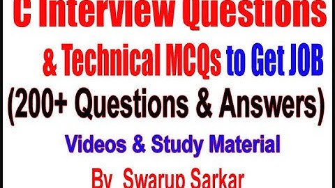 C Interview Questions & Technical MCQs to Get JOB by Swarup Sarkar