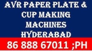 Paper Plate Making Machines in East Godavari 60 Mandals: Start Your Business Today ?