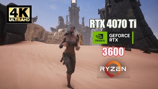 Conan Exiles: Ryzen 3600   RTX 4070 Ti  (4k)