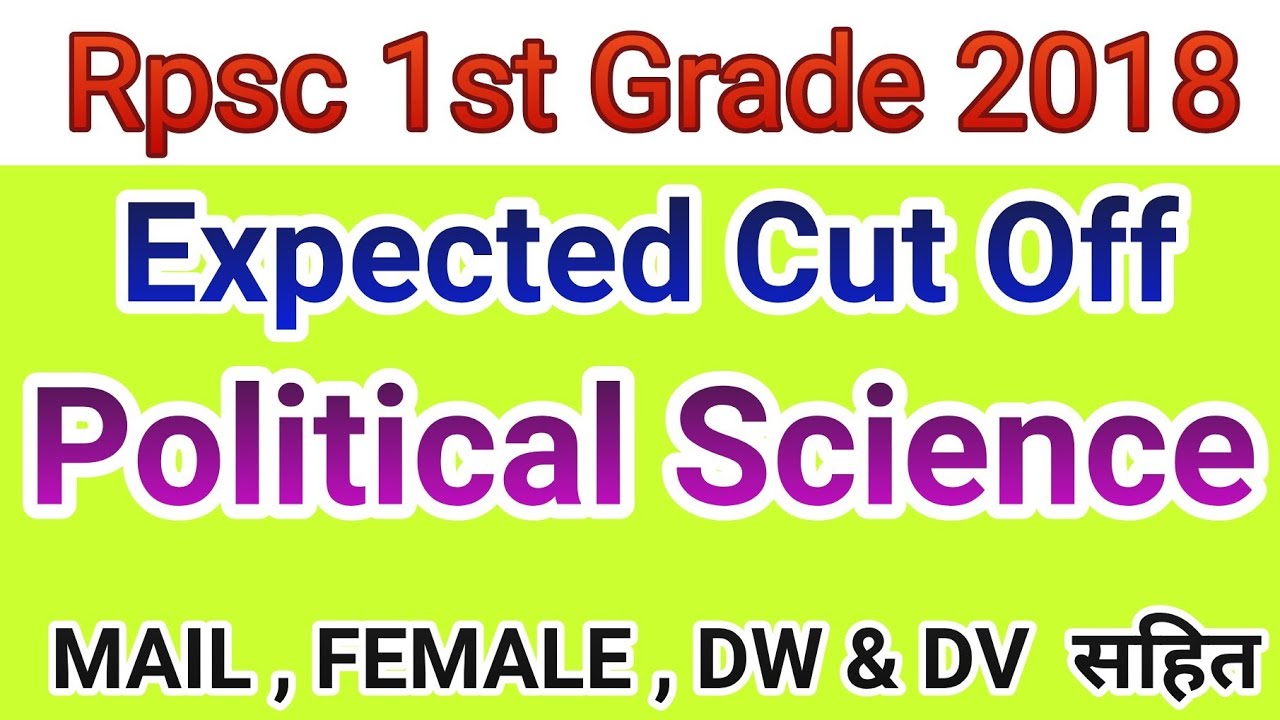 Rpsc 1st Grade Political Science Expected Cut Off // 1st Grade Political Expected Cut Off