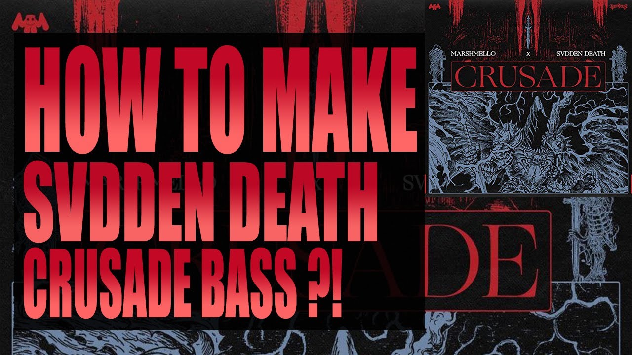 HOW TO MAKE SVDDEN DEATH MARSHMELLO CRUSADE BASS IN SERUM ???