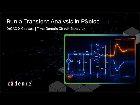 Run a Transient Analysis in PSpice | Time‑Domain Circuit Behavior | OrCAD X Capture