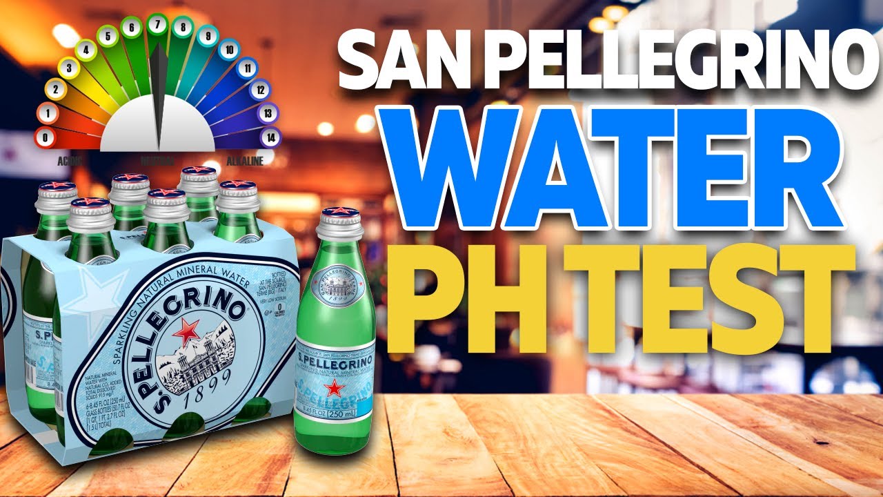 San Pellegrino Water PH Test...Is This Acidic Or Alkaline? - YouTube