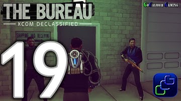 The Bureau XCOM Declassified Walkthrough - Part 19 - Chapter 3: Signal From Beyond