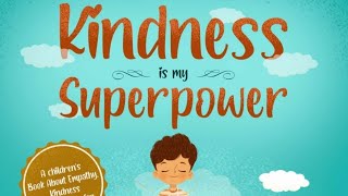 Kindness is my Superpower, by Alicia Ortego. Children's audiobook. Read-aloud. by Storyvision Studios UK 91,011 views 3 years ago 6 minutes, 4 seconds