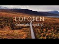 LOFOTEN - Cinematic Roadtrip | Lappland, Norwegen und die Lofoten