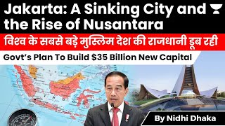 Why Is Jakarta Sinking? Indonesia Govt’s Plan To Build $35 Billion New Capital, Nusantara