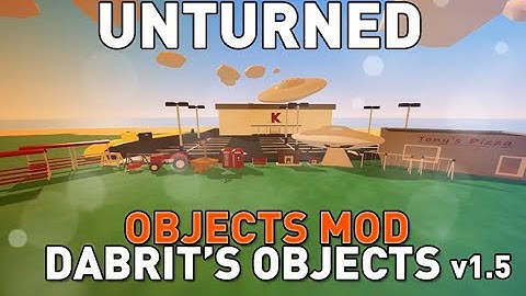 DABRITS Objects v1.5 - Unturned 3.12.2.0