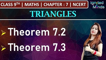 Class 9th Maths | Theorem 7.2 and 7.3 | Chapter 7 - Triangles | NCERT