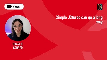 Simple JStures can go a long way - Charlie Gerard