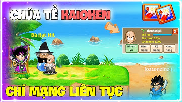 CHÙM LIÊN HOÀN KAIOKEN AUTO CHÍ MẠNG | TẬP 1 | NGỌC RỒNG BLUE