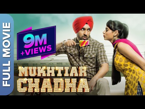 Mukhtiar Chadha (Full HD) | Diljit Dosanjh | Oshin Brar | Superhit Punjabi Comedy Movie | Full Movie