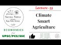 Economics L-35 | Climate Smart Agriculture | Success Netra