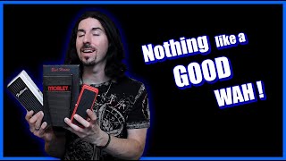 What Makes a GOOD WAH Pedal?