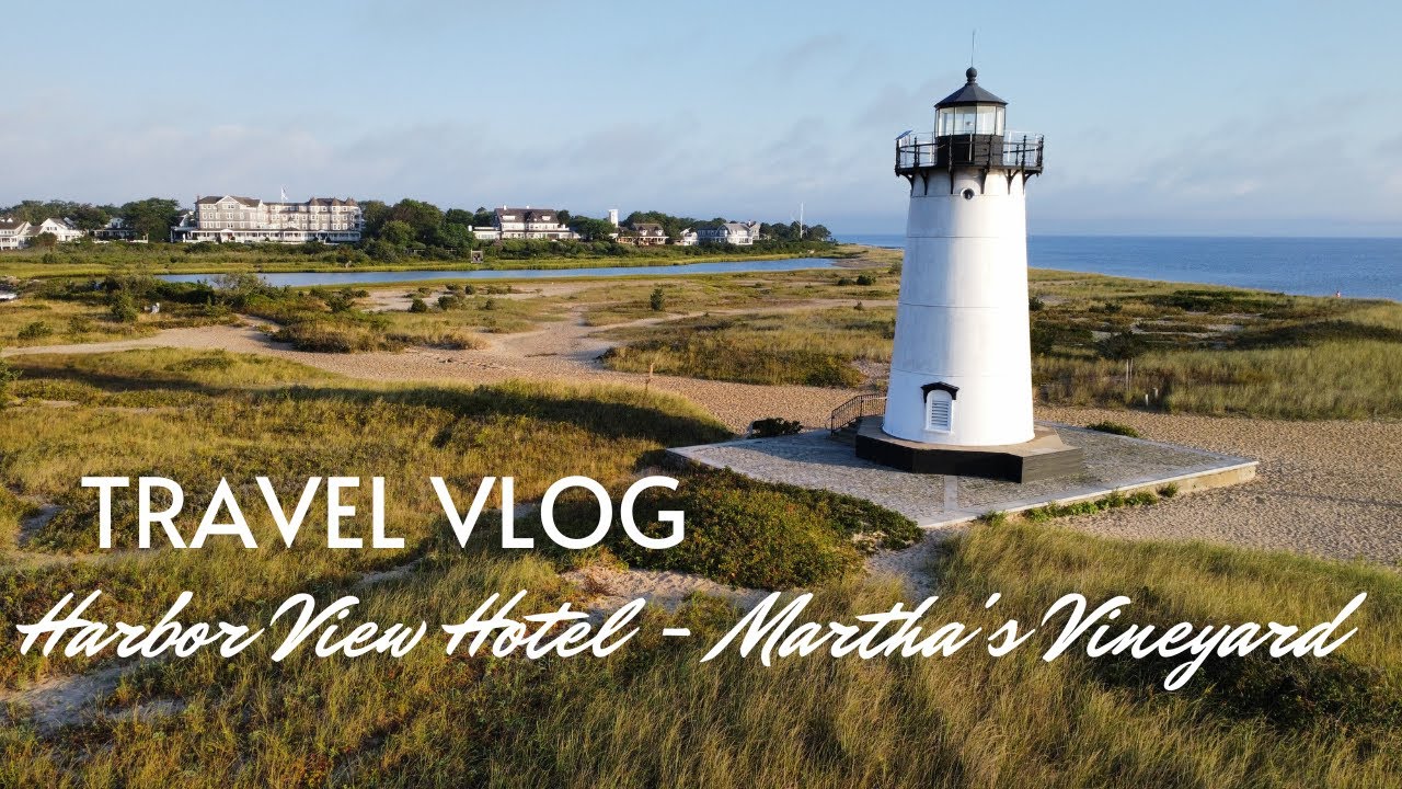 Our stay at the Harbor View Hotel in Martha's Vineyard YouTube