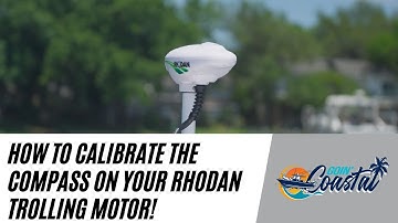 How To Calibrate The Compass On Your Rhodan Trolling Motor! | Goin
