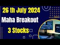 Best Intraday stocks for 26 JULY 2024 - Nifty and Bank nifty