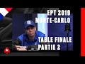EPT Monte-Carlo 2019 ♠️ Table Finale (partie 1)♠️ Cartes ...