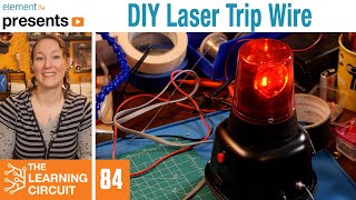 DIY Laser Trip Wire Alarm - The Learning Circuit