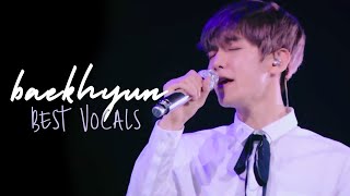 EXO BAEKHYUN'S BEST VOCALS