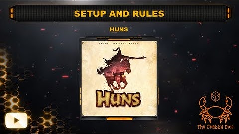 Huns ... Setup and Rules by the Crabby Dice