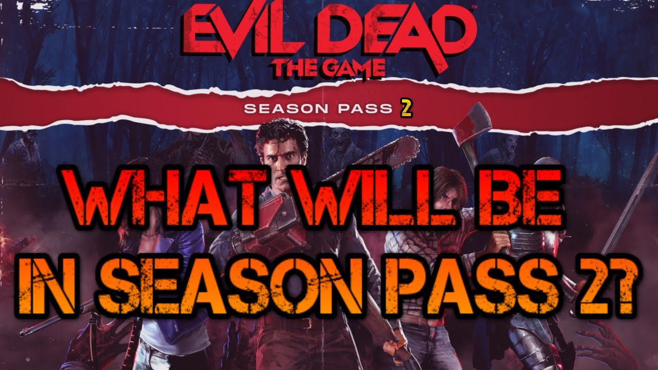 Evil Dead Season Pass 2 Huge News  Evil Dead: the Game #evildead
