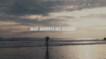 Maaf Akhirnya Aku Berubah : Puisi Khoirul Trian