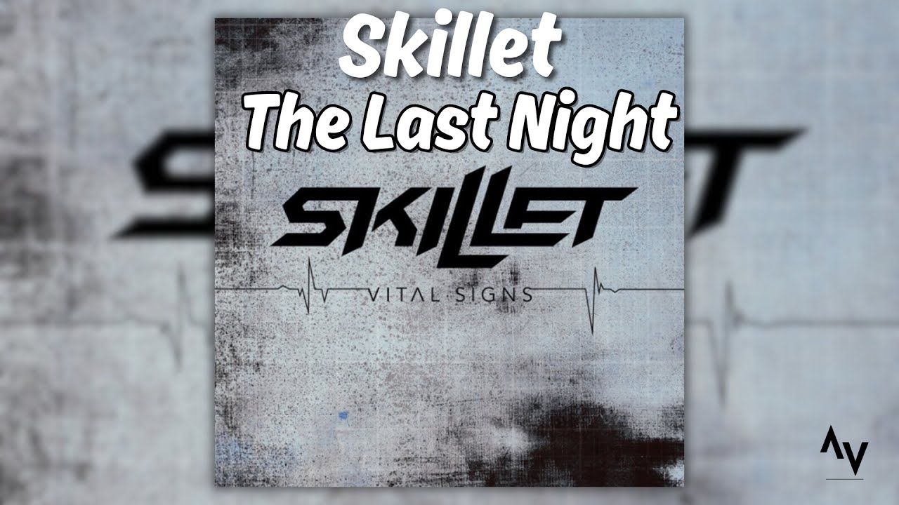 Skillet - The Last Night // slowed & reverb