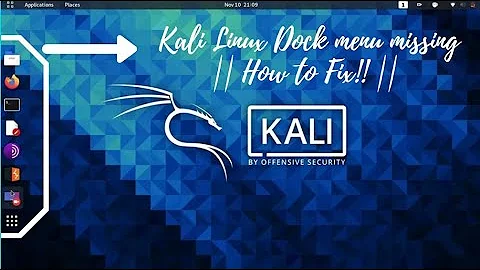 || Kali Linux Dock menu missing || || How to Fix!! || #Infosys_Force