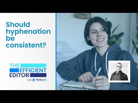 Should Hyphenation Be Consistent? | The Efficient Editor