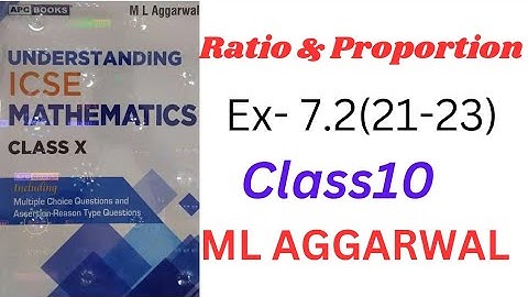 ICSE Class 10 | Ratio & Proportion | ML Aggarwal | Understanding Mathematics" Ex- 7.2(21-23).