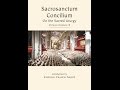 Sacrosanctum Concilium ~ Fr Smith