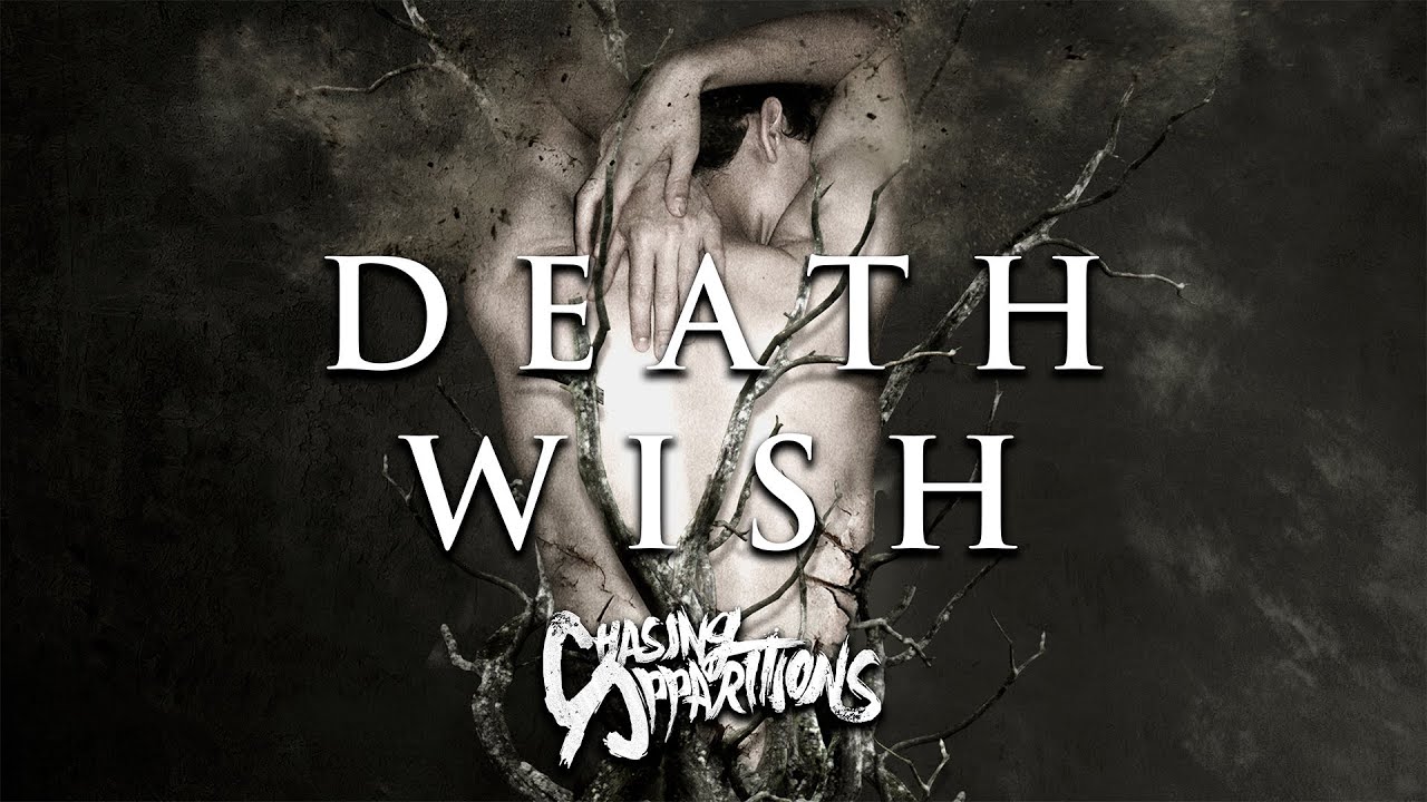 Chasing Apparitions || Death Wish || Lyric Video