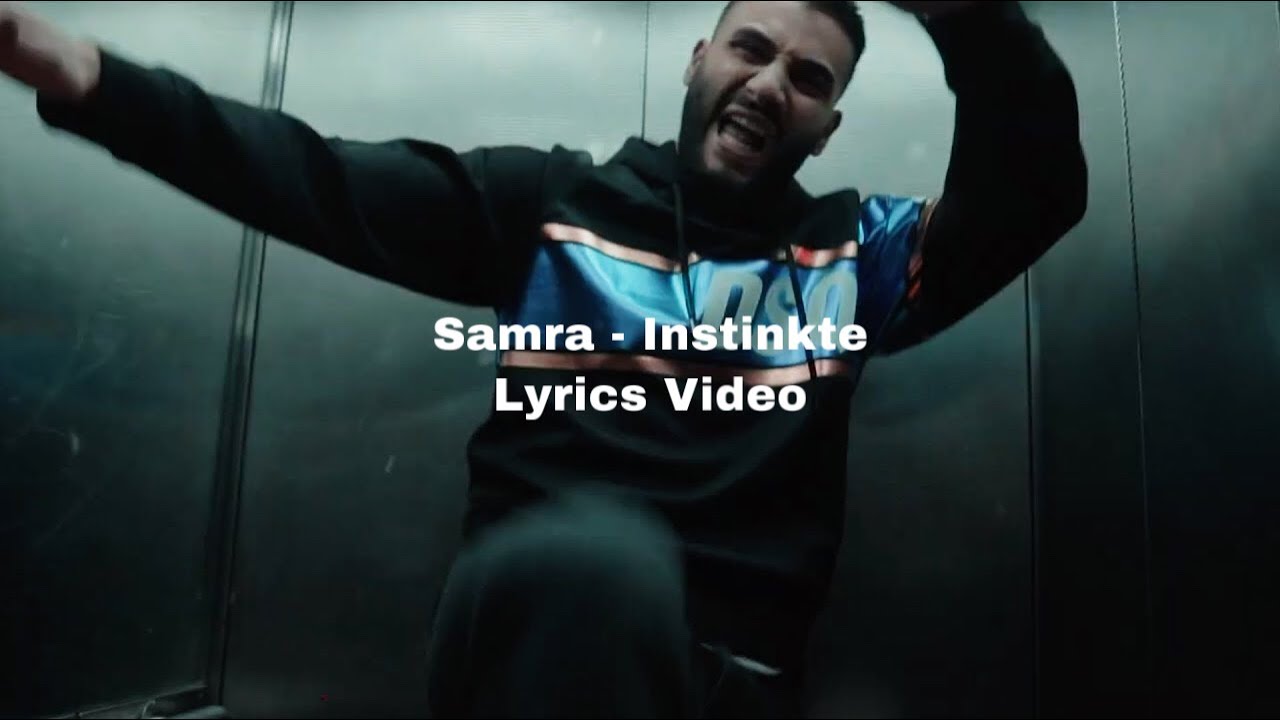 Samra Instant Samra - Instinkte (Lyrics Video) - YouTube