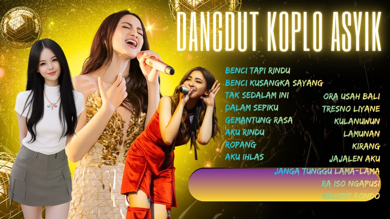 DANGDUT VIRAL TERBARU 2025 – DANGDUT KOPLO ASYIK