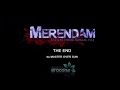 Merendam Part3 THE END (ห้วร้อนเลย)