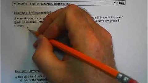 MDM4U - Hypergeometric Distributions