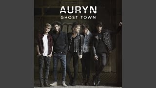 Video thumbnail of "Auryn - Ghost Town"