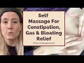 Self Colonic/Intestinal Massage For Constipation, Gas, & Bloating Relief