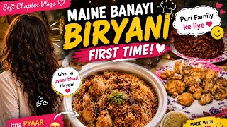 My First Ever Biryani! 🥹🍗 | A Special Family Dinner ❤️| Soft Chapter Vlogs  screenshot 4