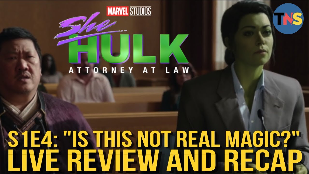 She-Hulk, Episode 4, “Is This Not Real Magic?" REACTION & Spoiler Breakdown