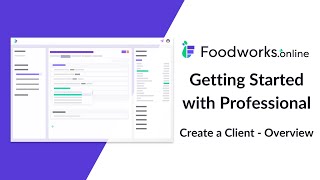 Foodworks Professional - Create a client
