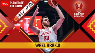Wael Arakji 🇱🇧 | TCL Player Of The Game | Lebanon - China