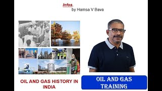 Oil and Gas History in India