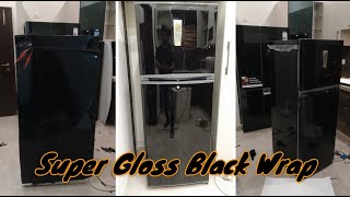 Super Gloss Black Wrap - Fridge Upgrade