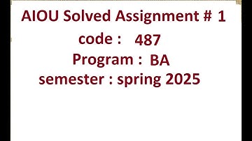 AIOU Solved assignment No 1 code 487 Spring 2025