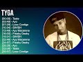 Tyga 2025 MIX Playlist
