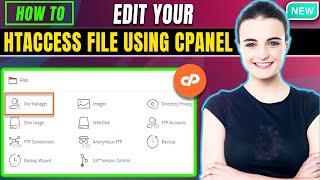 How to Edit Your htaccess File using cPanel 2026 | Edit Htaccess via FTP File manager