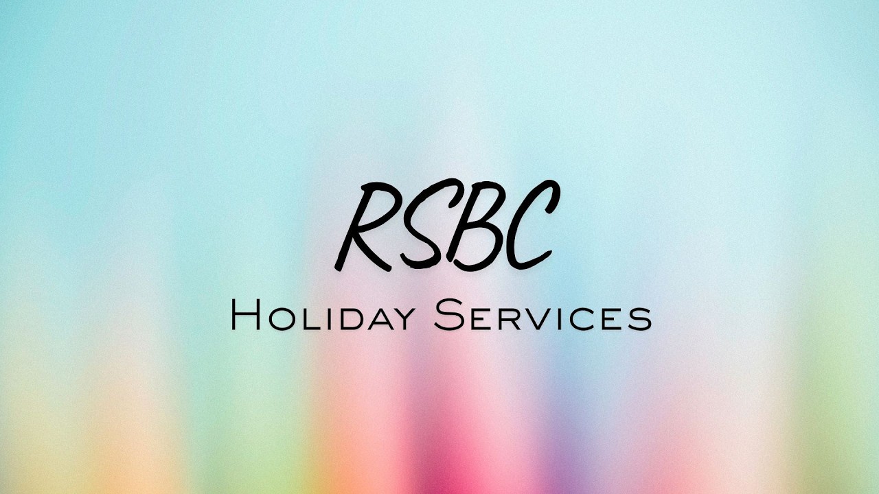 Holiday Services @ RSBC