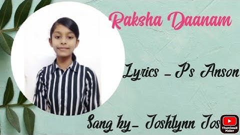 Raksha Daanam || Ps Anson || Joshlynn Joshy||